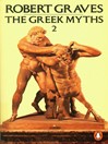 The Greek Myths, Volume2